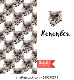 Hand drawn illustrated greeting card. Seamless pattern background with wild owl birds on one side. On another inscription: remember. Vector template.