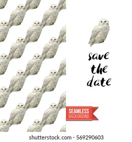 Hand drawn illustrated greeting card. Seamless pattern background with wild owl birds on one side. On another inscription: save the date. Vector template.