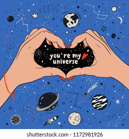 Hand drawn illustrated lettering quote -You`re my universe. Written postcard. Cute love poster. 