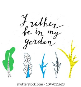 Hand drawn illustration about gardening. Lettering with graphic elements.