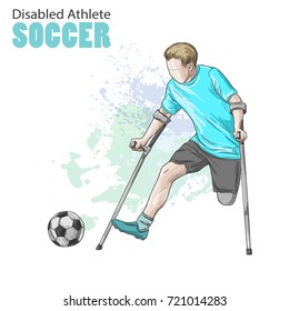 Hand drawn illustration. Amputee Football player. Vector sketch sport. Graphic figure of disabled athlete on crutches with a ball. Active people. Recreation lifestyle. Man. Handicapped people.