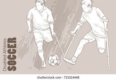 Hand drawn illustration. Amputee Football players. Vector sketch sport. Graphic silhouette of disabled athletes on crutches with a ball. Active people. Recreation lifestyle. Man. Handicapped people.