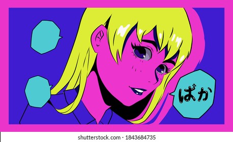 Hand drawn illustration with anime girl in neon acid color palette. Japanese text in speech bubble means "fool". Vaporwave and synthwave 80's vibe style.