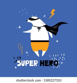 Hand drawn illustration with bear, lightning, stars and english text. Super hero. Colorful cute background. Poster design with animal. Decorative backdrop vector. Funny card