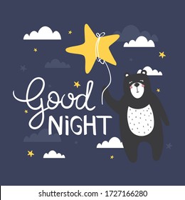 Hand drawn illustration with bear, moon, stars and lettering. Colorful cute background vector. Good night, poster design. Backdrop with english text, animal, night sky. Funny card, phrase