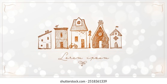 Hand drawn illustration of cute doodle houses in a row with place for your text below on white shimmering background.