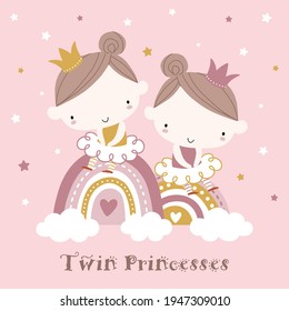 Hand drawn illustration of cute twin little princesses sitting on rainbows. For baby and kids room decoration, art print, baby shower invitation, birthday invitation, etc.