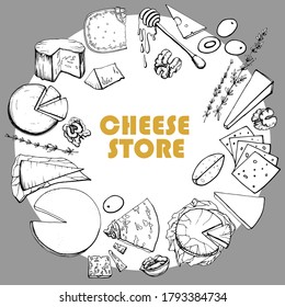 Hand drawn illustration of different types of cheese. Serving gourmet cheese. Cheese store. Dairy farm products. Handwritten graphic technique