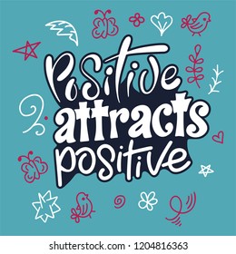 Hand drawn illustration with doodle elements and hand lettering. Motivation poster with calligraphic design.