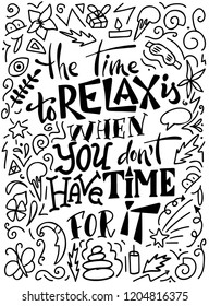 Hand drawn illustration with doodle elements and hand lettering. Motivation poster with calligraphic design.