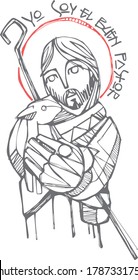 Hand drawn illustration or drawing of Jesus Christ Good Shepherd and phrase in spanish that means: I am the good Shepherd