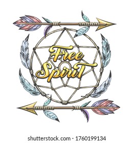 Hand drawn illustration of dream catcher and arrows with lettering Free Spirit. Native American Tribal Theme Tattoo. Vector illustration.