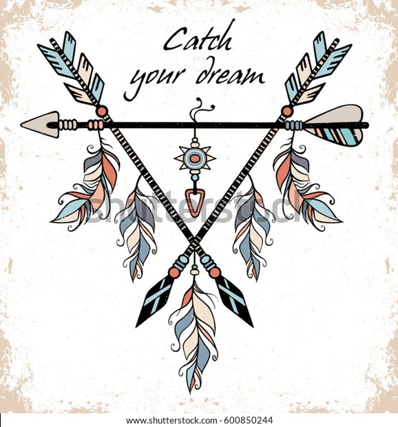 ドリームキャッチャーの手描きのイラスト 民族的な矢と羽を持つ部族の枠とベクターイラスト アメリカのインド人のモチーフ 坊方 夢を見る グランジのモチベーションポスター のベクター画像素材 ロイヤリティフリー 600850244