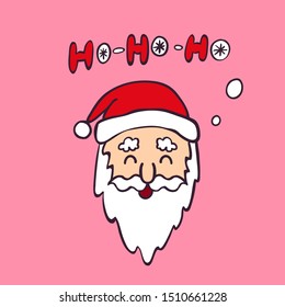 Hand drawn illustration with face of Santa Claus and a text "Ho-ho-ho". Funny greeting card.