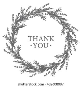Hand drawn illustration with flower wreath and template. Sketch background vector with flowers, ornate backdrop. Poster design, Thank you