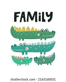 Hand drawn illustration of four crocodiles with an inscription “Family”. Cartoon style illustration, isolated on white background. Concept for children t-shirts, stickers, greeting cards.
