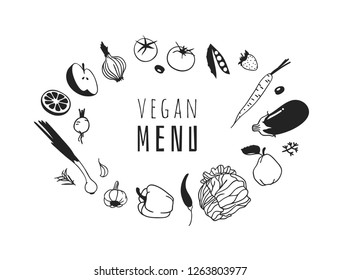 Hand drawn illustration fruits, veggies and quote. Creative ink art work. Actual vector drawing. Kitchen set and text VEGAN MENU