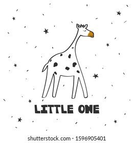 Hand drawn illustration, giraffe, stars and english text. Black and white background vector. Poster design with animal, Little one. Decorative backdrop, good for printing