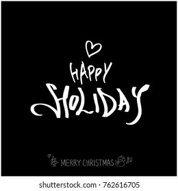 Hand drawn illustration / Happy Holiday - vector