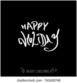 Hand drawn illustration / Happy Holiday - vector