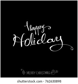 Hand drawn illustration / Happy Holiday - vector