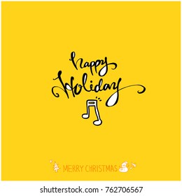 Hand drawn illustration / Happy Holiday - vector