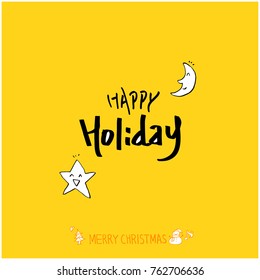 Hand drawn illustration / Happy Holiday - vector