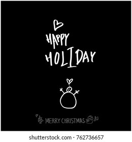 Hand drawn illustration / Happy Holiday - vector