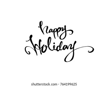 Hand drawn illustration / Happy Holiday - vector