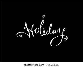 Hand drawn illustration / Happy Holiday - vector