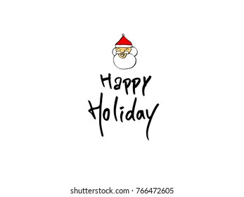 Hand drawn illustration / Happy Holiday - vector