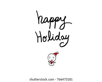 Hand drawn illustration / Happy Holiday - vector