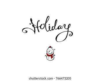 Hand drawn illustration / Happy Holiday - vector