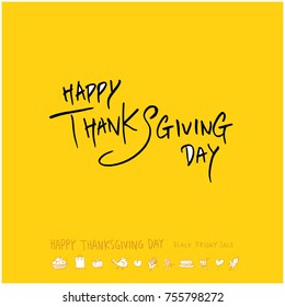 Hand drawn illustration / Happy Thanksgiving Day - vector