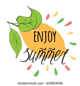 Hand drawn illustration of isolated colorful lemon silhouette on a white background. Typography poster with inspirational summer quote Enjoy summer. Hand drawn lettering element