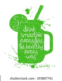 Hand drawn illustration of isolated green smoothie in mason jar silhouette on a white background. Typography poster with creative slogan.