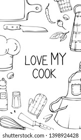 Hand drawn illustration with Kitchen Utensils. Actual vector drawing of coocking tools and quote. Creative doodle style ink art work. Kitchen set and text LOVE MY COOK