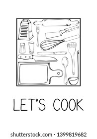 Hand drawn illustration with Kitchen Utensils. Actual vector drawing of coocking tools and quote. Creative doodle style ink art work. Kitchen set and text LET'S COOK 