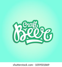 Hand drawn illustration with lettering craft beer. Typography design. Green color,