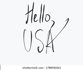 Hand drawn illustration with hand lettering. Hello   simple graphic on white background. greeting hello from usa 