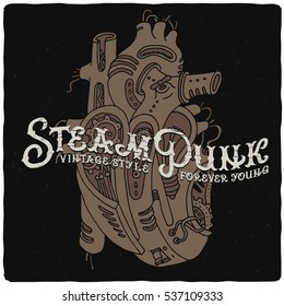 Hand drawn illustration of a mechanic steam punk heart with lettering composition