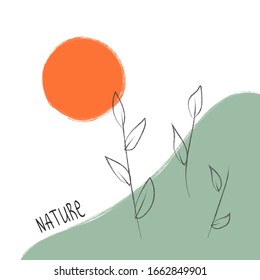 Hand drawn illustration with orange sun and green mountain with "nature" word decorated with floral elements. Modern design. Postcard idea. Inspirational concept.