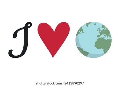 Hand drawn illustration of the phrase "I love planet earth". Environmental protection design in cartoon style. Ecological sticker, icon.