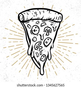 Hand drawn illustration of Pizza. Design element for poster, sign, t shirt. Vector illustration