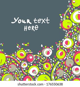 Hand drawn illustration and place for your text. Template with image of abstract objects.Ornament decorative colorful pattern and sample text. Template for design and decoration