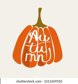 Hand drawn illustration with pumpkin and lettering. Colorful background vector. Poster design with english text. Autumn, card. Decorative backdrop, good for printing