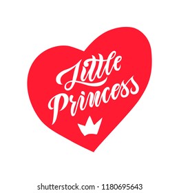 Hand drawn illustration with red heart and crown and lettering. Sketch background vector. Doodle design Little princess quote for print invitation and kid goods
