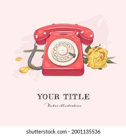 Hand drawn illustration of red vintage telephone and flower