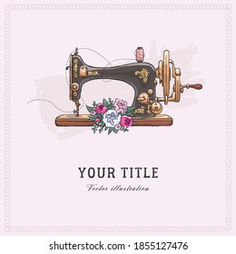 Hand drawn illustration of sewing machine and flowers