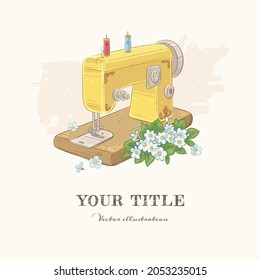 Hand drawn illustration of sewing machine and flowers